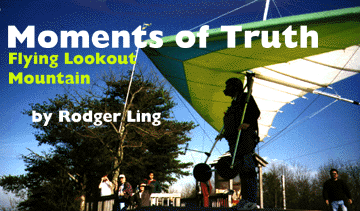 Moments of Truth: Flying Lookout Mountain