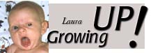Laura is growing up, yes she is!